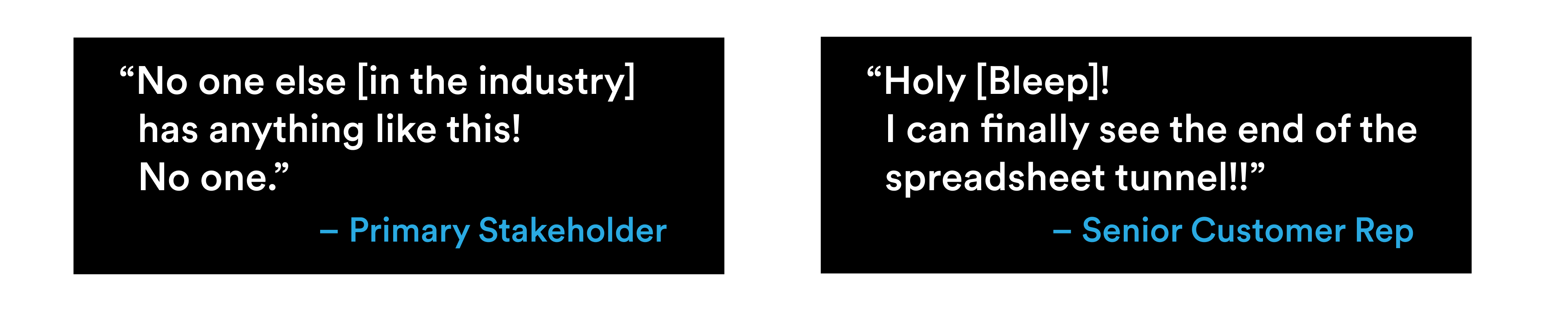 Quotes from users after testing the new system